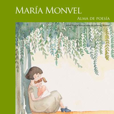 María Monvel. Alma de Poesía