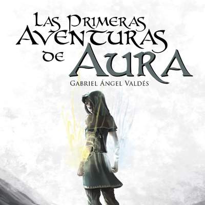 Las primeras aventuras de Aura