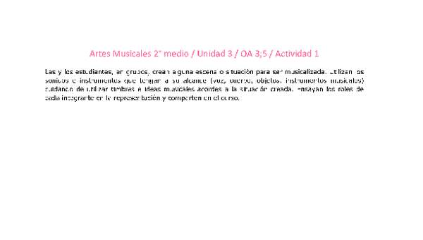 Artes Musicales 2 medio-Unidad 3-OA3;5-Actividad 1
