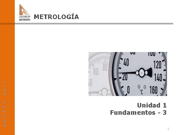 Presentación Fundamentos de metrología, metrología en la empresa