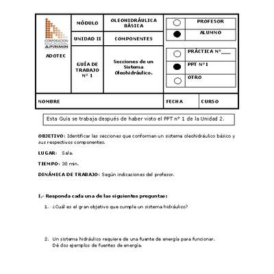 Guía de trabajo del estudiante Oleo-hidráulica, secciones de un sistema oleo-hidráulico.