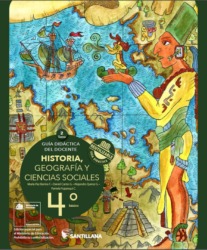 Historia, Geografía y Ciencias Sociales 4º básico, Santillana, Guía didáctica del docente tomo 2