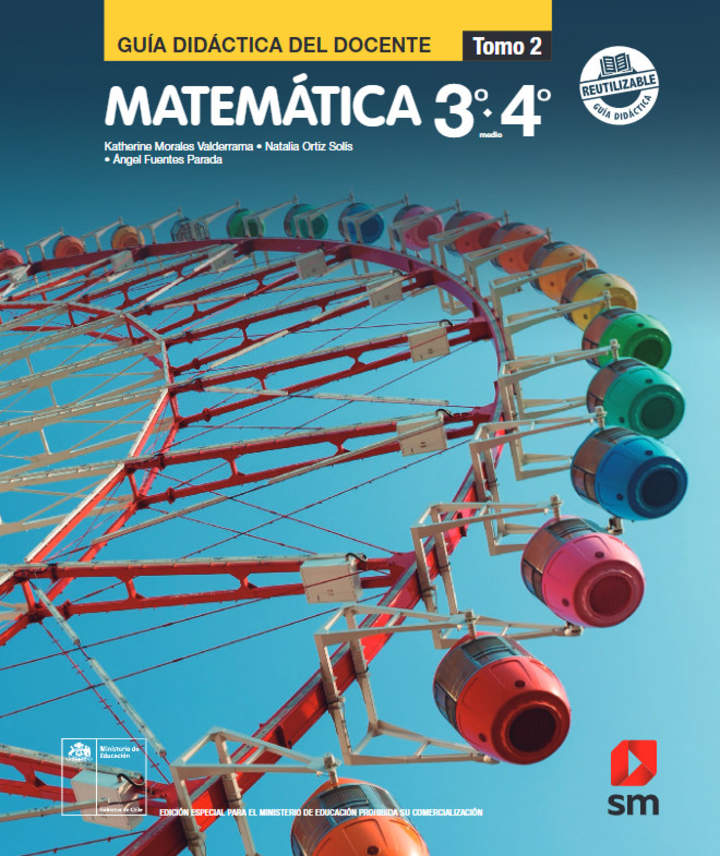 Matemática 3° y 4° Medio, Guía didáctica del docente Tomo 2