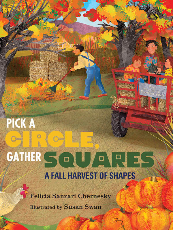 Pick a Circle, Gather Squares A Fall Harvest of Shapes