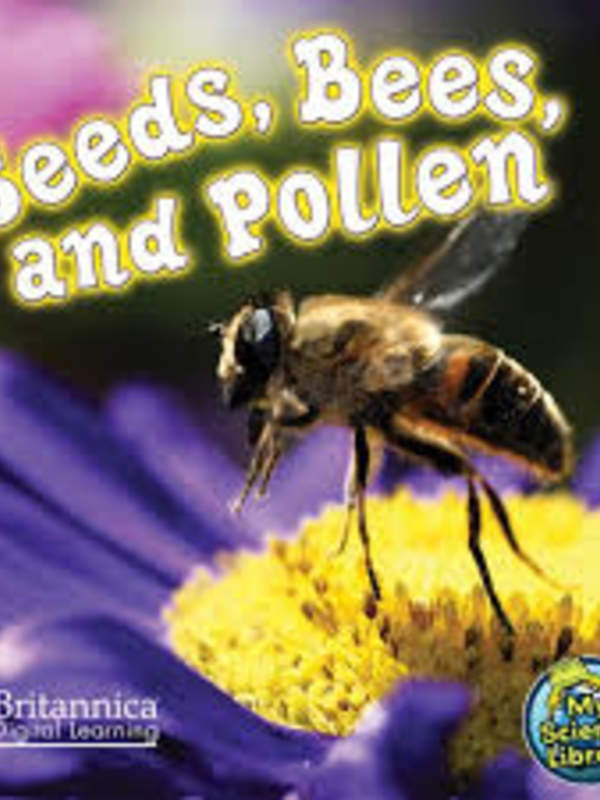 Seeds, Bees, and Pollen