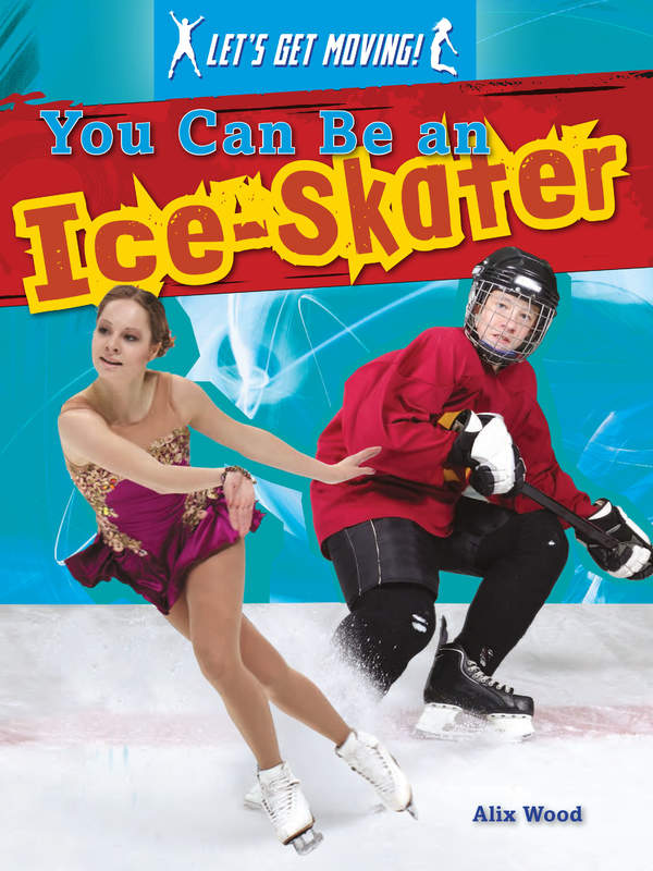 You Can Be an Ice-Skater