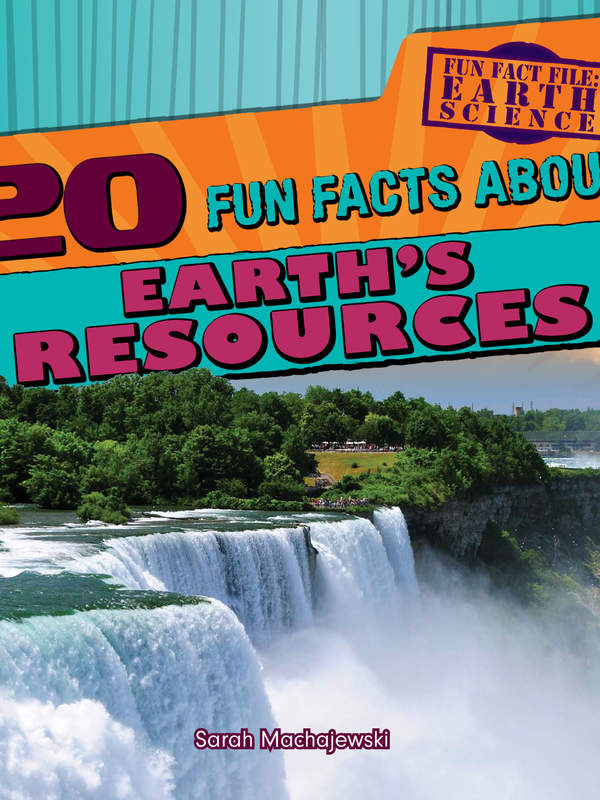 20 Fun Facts About Earth's Resources