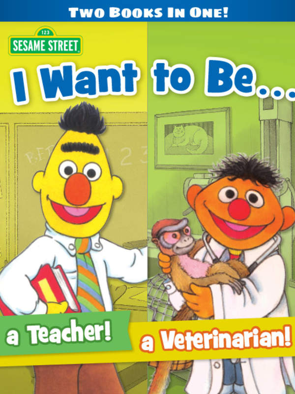 I Want to Be A Teacher/ I Want to Be a Veterinarian