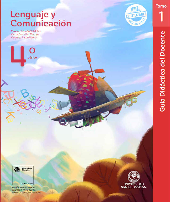 Lenguaje y Comunicación 4° básico, U. San Sebastián,  Guía didáctica del docente Tomo 1