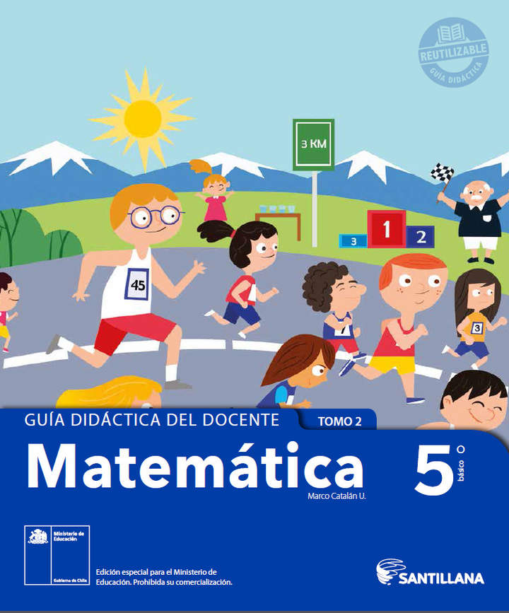 Matemática 5º básico, Santillana, Guía didáctica del docente Tomo 2