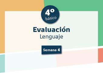 Evaluación 4° básico Lenguaje Semana 4