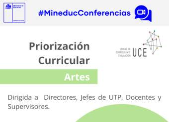 Conferencia virtual: Priorización Curricular: Artes