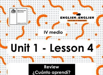 Lesson 4 Inglés 4º medio