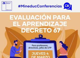 Conferencia: Evaluación para el aprendizaje Decreto 67