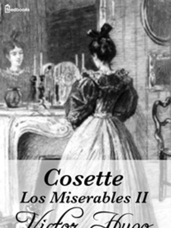 Los Miserables II. Cosette