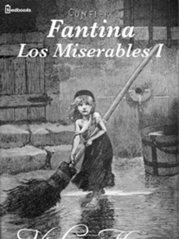 Los Miserables I. Fantina
