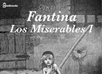 Los Miserables I. Fantina