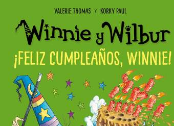 Winnie y Wilbur. ¡Feliz cumpleaños, Winnie!