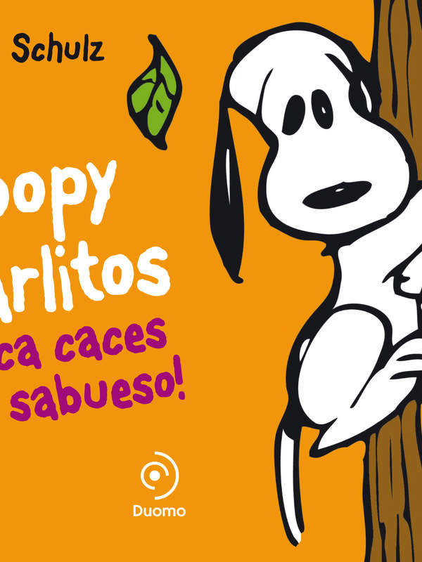 Snoopy y Carlitos 2. ¡Nunca caces a un sabueso!