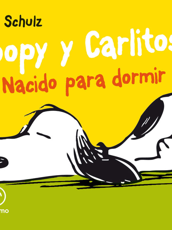 Snoopy y Carlitos 5. Nacido para dormir