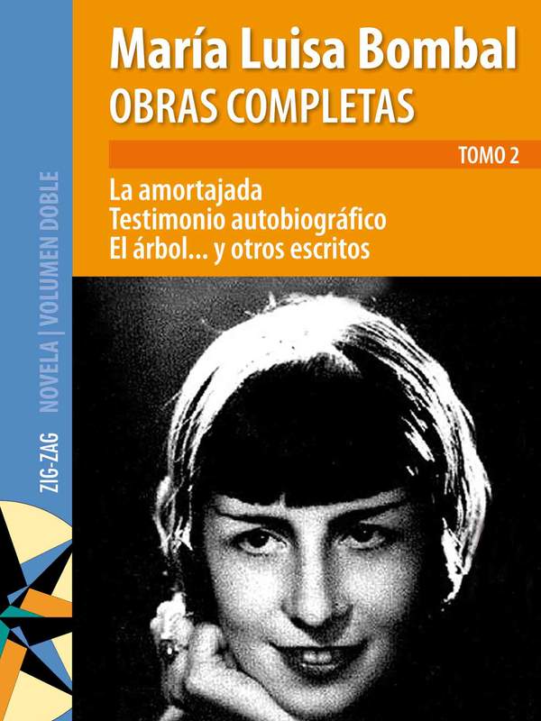 Obras completas de María Luisa Bombal. Tomo 2. La amortajada