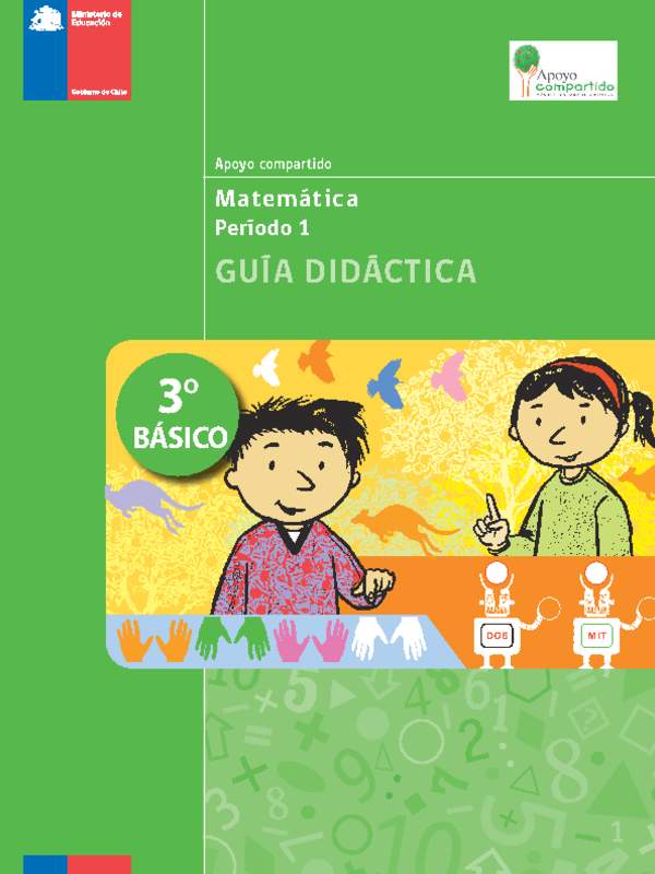 Guía didáctica para la Unidad 1, Matemática 3° básico.